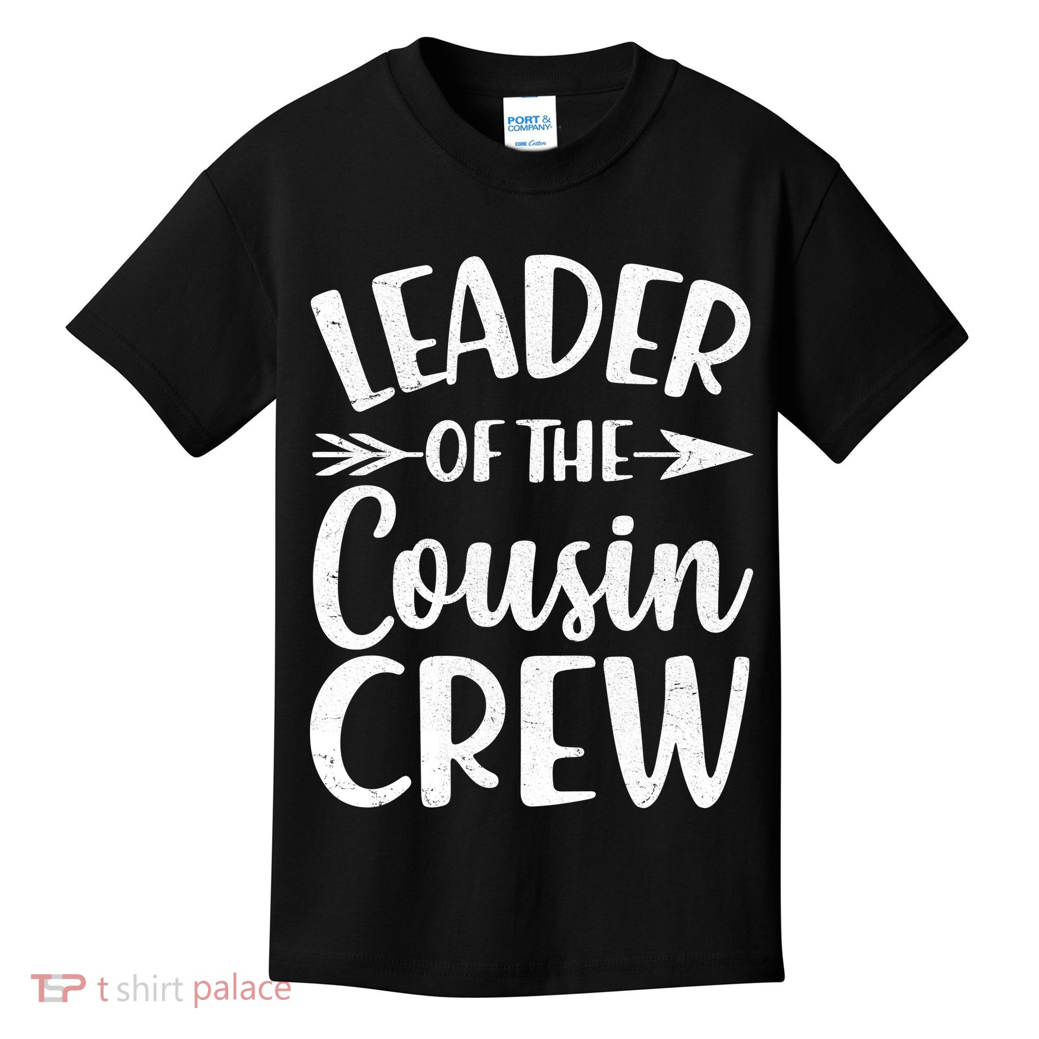 Leader Of The Cousin Crew Matching Family shirts Kids T-Shirt