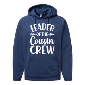 Leader Of The Cousin Crew Matching Family shirts Performance Fleece Hoodie