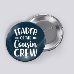 Leader Of The Cousin Crew Matching Family shirts Button