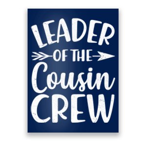 Leader Of The Cousin Crew Matching Family shirts Poster