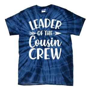 Leader Of The Cousin Crew Matching Family shirts Tie-Dye T-Shirt