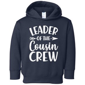 Leader Of The Cousin Crew Matching Family shirts Toddler Hoodie