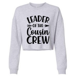 Leader Of The Cousin Crew Matching Family shirts Cropped Pullover Crew