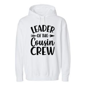 Leader Of The Cousin Crew Matching Family shirts Garment-Dyed Fleece Hoodie