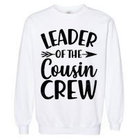 Leader Of The Cousin Crew Matching Family shirts Garment-Dyed Sweatshirt