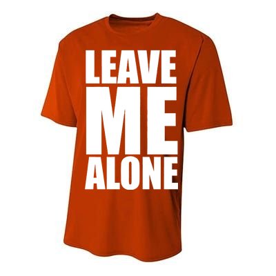 Leave Me Alone Performance Sprint T-Shirt