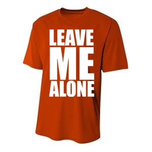 Leave Me Alone Youth Performance Sprint T-Shirt