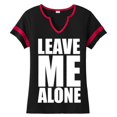 Leave Me Alone Ladies Halftime Notch Neck Tee