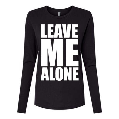 Leave Me Alone Womens Cotton Relaxed Long Sleeve T-Shirt