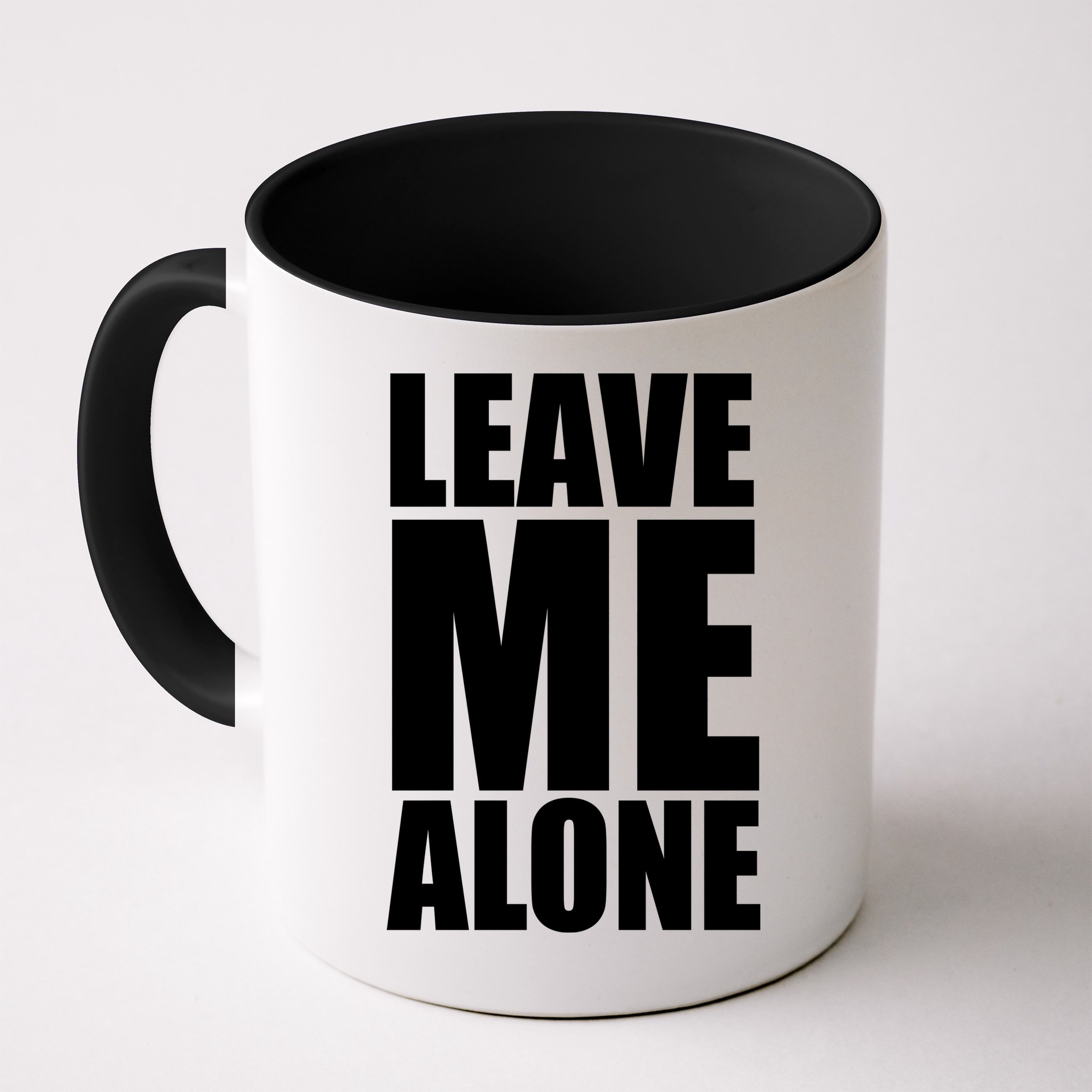 Leave Me Alone Mug