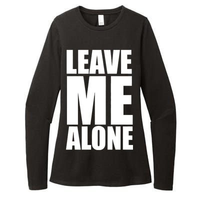 Leave Me Alone Womens CVC Long Sleeve Shirt