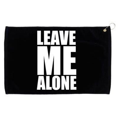 Leave Me Alone Grommeted Golf Towel