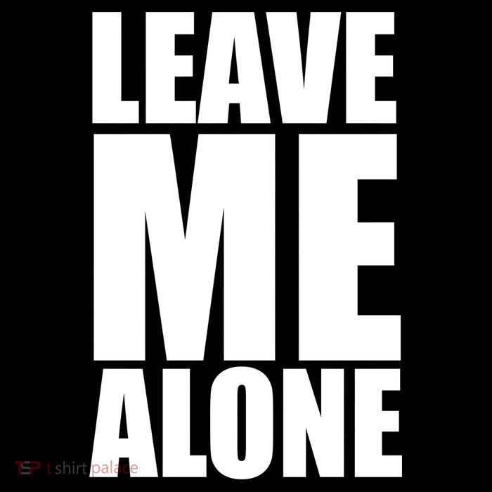 Leave Me Alone Kids T-Shirt