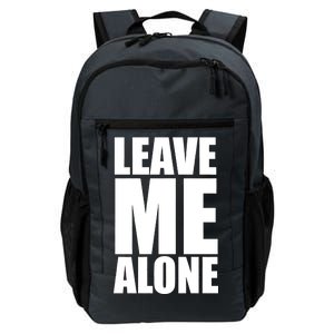 Leave Me Alone Daily Commute Backpack