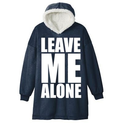 Leave Me Alone Hooded Wearable Blanket