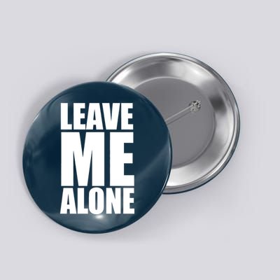 Leave Me Alone Button