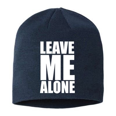 Leave Me Alone Sustainable Beanie