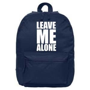 Leave Me Alone 16 in Basic Backpack