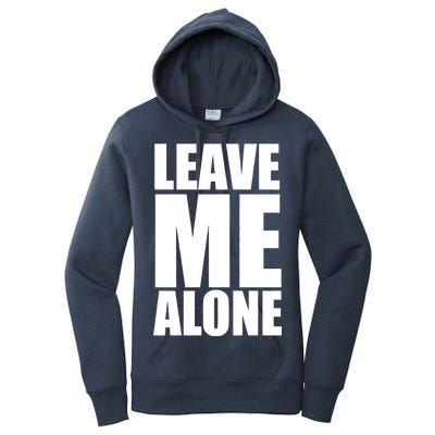 Leave Me Alone Women's Pullover Hoodie