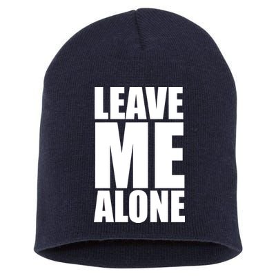 Leave Me Alone Short Acrylic Beanie