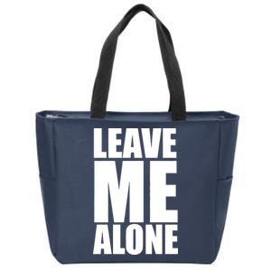 Leave Me Alone Zip Tote Bag