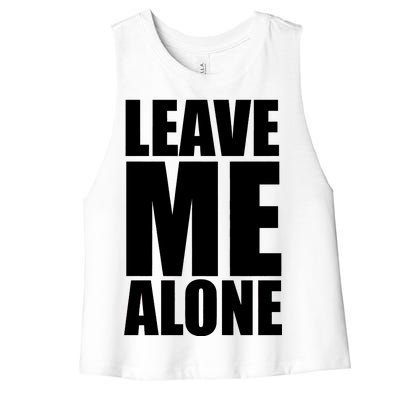 Leave Me Alone Women's Racerback Cropped Tank