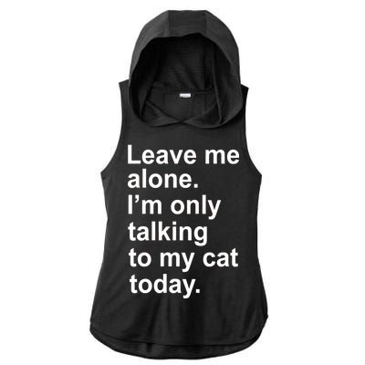 Leave Me Alone Talking To Cat Ladies PosiCharge Tri-Blend Wicking Draft Hoodie Tank