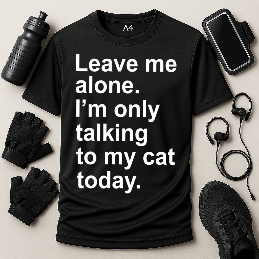 Leave Me Alone Talking To Cat Performance Shirt
