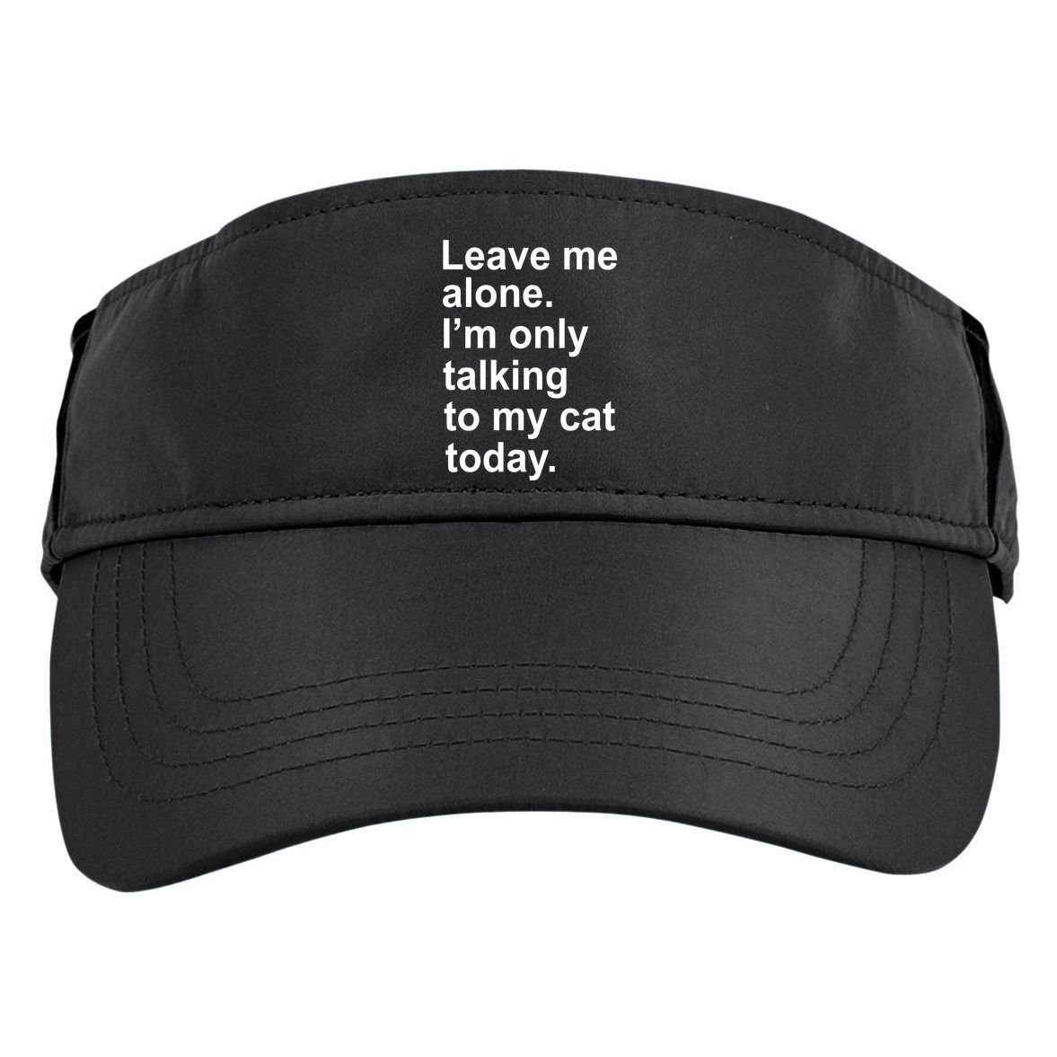 Leave Me Alone Talking To Cat Adult Drive Performance Visor