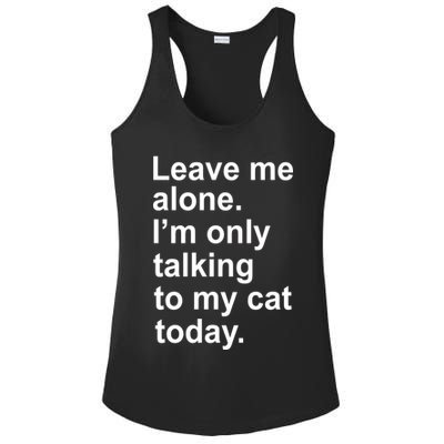 Leave Me Alone Talking To Cat Ladies PosiCharge Competitor Racerback Tank