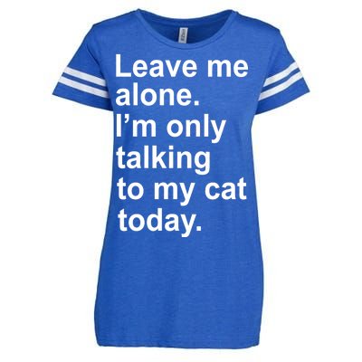 Leave Me Alone Talking To Cat Enza Ladies Jersey Football T-Shirt