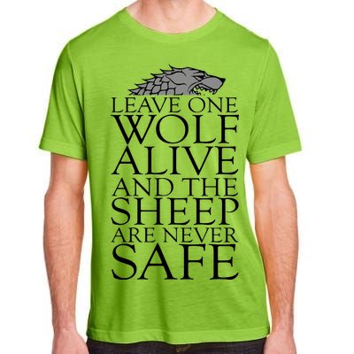 Leave One Wolf Alive And The Sheep Are Never Safe Adult ChromaSoft Performance T-Shirt