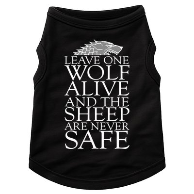 Leave One Wolf Alive And The Sheep Are Never Safe Doggie Tank