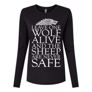 Leave One Wolf Alive And The Sheep Are Never Safe Womens Cotton Relaxed Long Sleeve T-Shirt