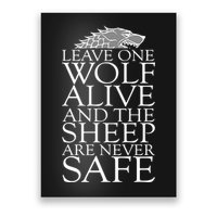 Leave One Wolf Alive And The Sheep Are Never Safe Poster