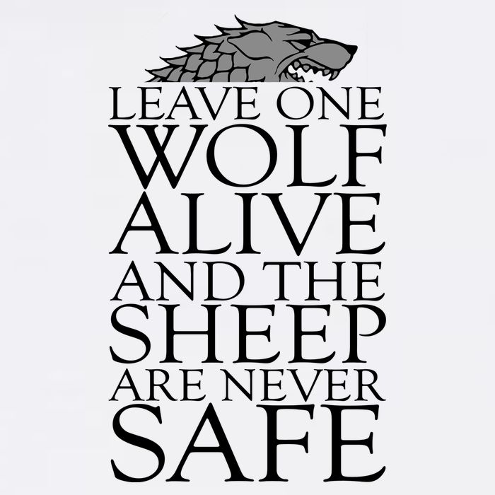 Leave One Wolf Alive And The Sheep Are Never Safe Garment-Dyed Sweatshirt