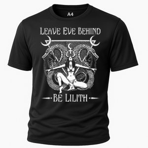 Leave Eve Behind Be Lilith Cooling Performance Crew T-Shirt