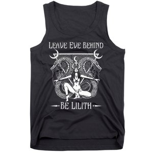 Leave Eve Behind Be Lilith Tank Top