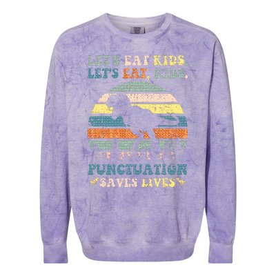 Lets Eat Boy Punctuation Saves Lives Colorblast Crewneck Sweatshirt