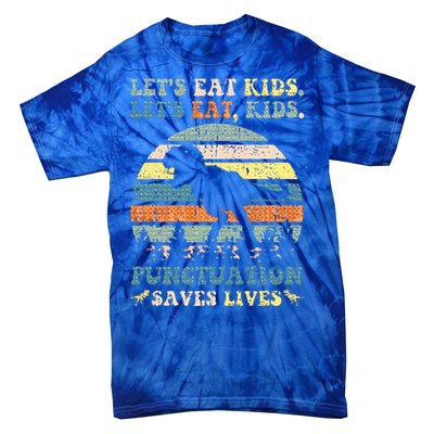 Lets Eat Boy Punctuation Saves Lives Tie-Dye T-Shirt