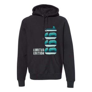 Limited Edition Birthday Made In 1999 Funny Gift Premium Hoodie