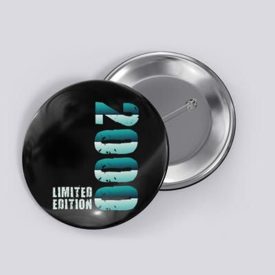 Limited Edition Birthday Made In 2000 Funny Gift Button