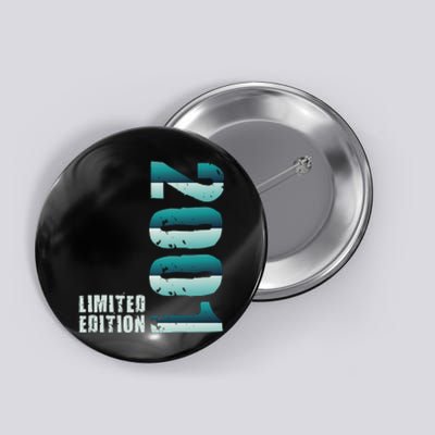 Limited Edition Birthday Made In 2001 Funny Gift Button