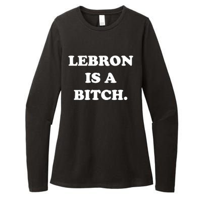 Lebron Is A Bitch Womens CVC Long Sleeve Shirt