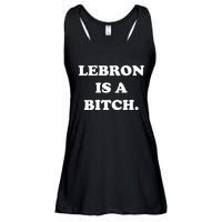 Lebron Is A Bitch Ladies Essential Flowy Tank