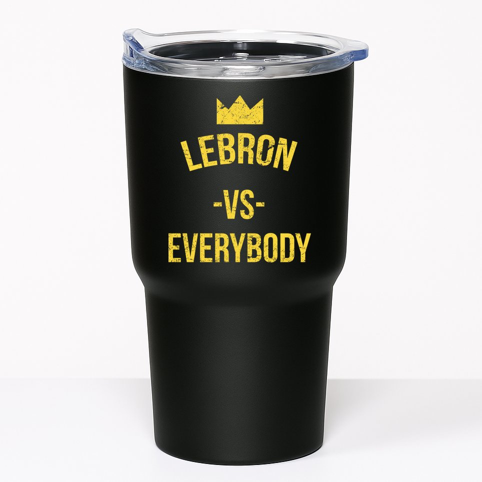 Lebron Vs Everybody LA Bron Basketball Tumbler
