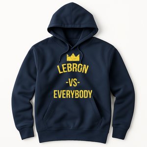 Lebron Vs Everybody LA Bron Basketball Hoodie