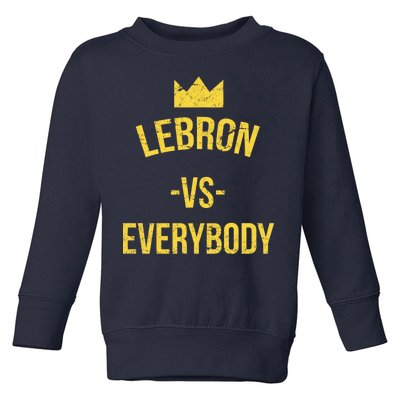 Lebron Vs Everybody LA Bron Basketball Toddler Sweatshirt