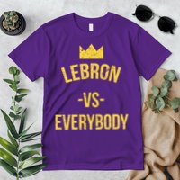 Lebron Vs Everybody LA Bron Basketball Premium T-Shirt