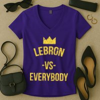 Lebron Vs Everybody LA Bron Basketball Women's V-Neck T-Shirt